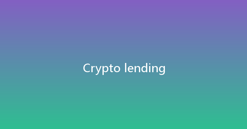 Crypto lending 