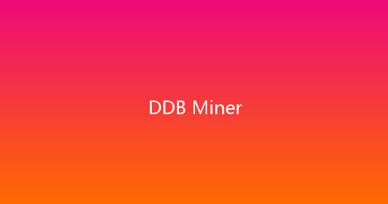 DDB Miner 