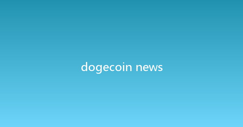 dogecoin news 