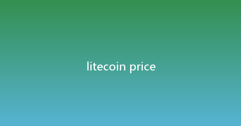 litecoin price 